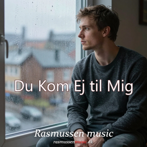 Image of cover Du Kom Ej til Mig
